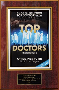 Indianapolis Plastic Surgeons | Dr. Stephen Perkins, MD Facial Plastic Surgeon, Dr. Stephen Perkins, Selected by Castle Connolly Medical As a 2016 Top Doctor